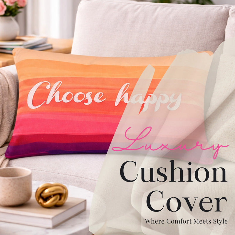 Multicolour Velvet “Choose Happy” Cushion Cover